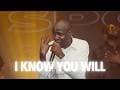 I Know You Will - Dunsin Oyekan #dunsinoyekan #revival #worship