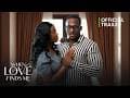 WHEN LOVE FINDS ME (SHOWING NOW!!!) - OFFICIAL 2026 MOVIE TRAILER